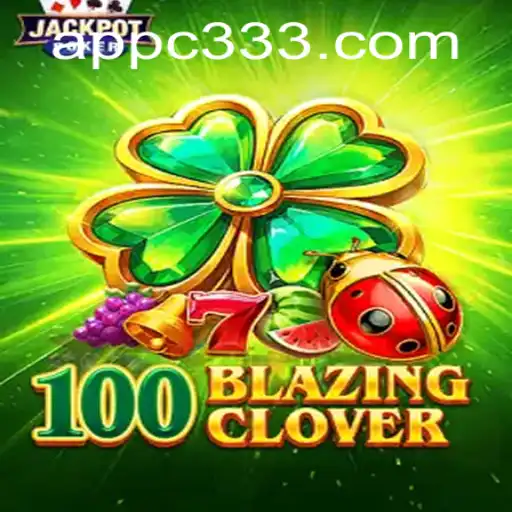Exploring the Intriguing World of 100BlazingClover and c333 PH Login Features